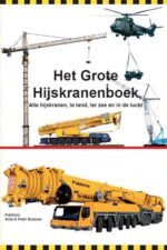 Het grote hijskranenboek, alle hijskranen